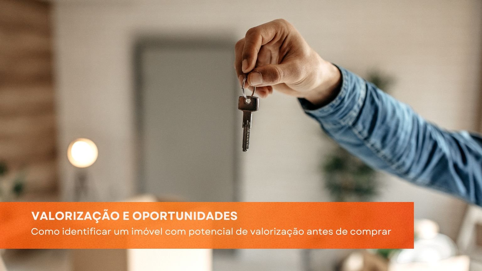 Como identificar um imóvel com potencial de valorização antes de comprar
